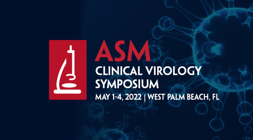 2022 ASM Clinical Virology Symposium – May1-4
