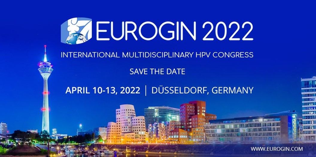 2022 EUROGIN International Multidisciplinary HPV Congress – April 10-13